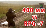 [ẢNH] Cuộc đối đầu nảy lửa giữa súng chống tăng RPG-7 với 45 lớp kính chống đạn